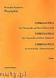 Okadka: Przybylski Bronisaw Kazimierz, Chromatica na wiolonczel i klarnet basowy (partytura + gosy, ca 2')