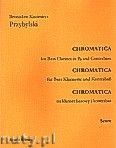Okadka: Przybylski Bronisaw Kazimierz, Chromatica na klarnet basowy i kontrabas (partytura + gosy, ca 2')