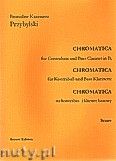 Okadka: Przybylski Bronisaw Kazimierz, Chromatica na kontrabas i klarnet basowy (partytura + gosy, ca 2')