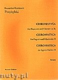 Okadka: Przybylski Bronisaw Kazimierz, Chromatica na fagot i klarnet B (partytura + gosy, ca 2')