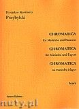 Okadka: Przybylski Bronisaw Kazimierz, Chromatica na marimb i fagot (partytura + gosy, ca 2')