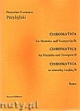 Okadka: Przybylski Bronisaw Kazimierz, Chromatica na marimb i trbk B (partytura + gosy, ca 2')