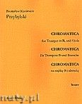 Okadka: Przybylski Bronisaw Kazimierz, Chromatica na trbk B i altwk (partytura + gosy, ca 2')