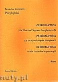 Okadka: Przybylski Bronisaw Kazimierz, Chromatica na flet i saksofon sopranowy  (partytura + gosy, ca 2')