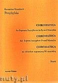 Okadka: Przybylski Bronisaw Kazimierz, Chromatica na saksofon sopranowy B i marimb (partytura + gosy, ca 2')