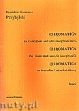 Okadka: Przybylski Bronisaw Kazimierz, Chromatica na kontrabas i saksofon altowy (partytura + gosy, ca 2')