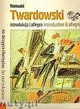 Okładka: Twardowski Romuald, Introdukcja i Allegro na skrzypce i fortepian