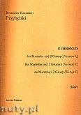 Okadka: Przybylski Bronisaw Kazimierz, Chronos na marimb i 2 gitary (Wersja C, partytura + gosy, ca 4')