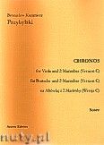 Okadka: Przybylski Bronisaw Kazimierz, Chronos na altwk i 2 marimby (Wersja C, partytura + gosy, ca 4')