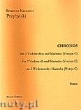 Okadka: Przybylski Bronisaw Kazimierz, Chronos na 2 wiolonczele i marimb (Wersja C, partytura + gosy, ca 4')
