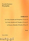 Okadka: Przybylski Bronisaw Kazimierz, Chronos na skrzypce, marimb, wibrafon (Wersja E  partytura + gosy, ca 4')