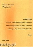 Okadka: Przybylski Bronisaw Kazimierz, Chronos na skrzypce, ksylofon, marimb (Wersja D  partytura + gosy, ca 4')