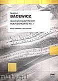 Okadka: Bacewicz Grayna, I koncert skrzypcowy- wycig fortepianowy