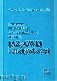 Okadka: Olszewski Wojciech Kazimierz, Podstawy harmonii we wspczesnej muzyce jazzowej i rozrywkowej
