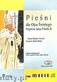 Okadka: , Pieni dla Ojca witego Papiea Jana Pawa II