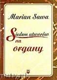Okadka: Sawa Marian, Siedem utworw na organy