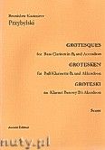 Okadka: Przybylski Bronisaw Kazimierz, Groteski na klarnet basowy i akordeon (partytura + gosy)