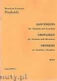 Okadka: Przybylski Bronisaw Kazimierz, Groteski na marimb i akordeon (partytura + gosy)