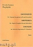 Okadka: Przybylski Bronisaw Kazimierz, Groteski na saksofon sopranowy i akordeon (partytura + gosy)