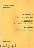 Okadka: Przybylski Bronisaw Kazimierz, Groteski na klarnet basowy i fortepian (partytura + gosy)