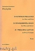 Okadka: Przybylski Bronisaw Kazimierz, 24 Preludia letnie na obj i fortepian  (partytura + gosy)