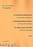 Okadka: Przybylski Bronisaw Kazimierz, 24 Preludia letnie na wiolonczel i fagot (partytura + gosy)