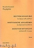 Okadka: Przybylski Bronisaw Kazimierz, Miniatury rytmiczne - 10 miniatur na klarnet B i fortepian (ca 12', partytura + gosy)