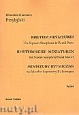 Okadka: Przybylski Bronisaw Kazimierz, Miniatury rytmiczne - 10 miniatur na saksofon sopranowy i fortepian (ca 12', partytura + gosy)