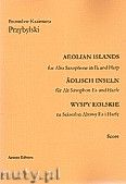 Okadka: Przybylski Bronisaw Kazimierz, Wyspy Eolskie na saksofon altowy i harf (ca 19', partytura + gosy)