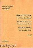 Okadka: Przybylski Bronisaw Kazimierz, Wyspy Eolskie na wiolonczel i harf (ca 19', partytura + gosy)