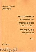 Okadka: Przybylski Bronisaw Kazimierz, Wyspy Eolskie na ksylofon i harf (ca 19', partytura + gosy)