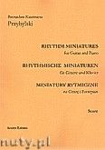 Okadka: Przybylski Bronisaw Kazimierz, Miniatury rytmiczne - 10 miniatur na gitar i fortepian (ca 12', partytura + gosy)