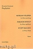 Okadka: Przybylski Bronisaw Kazimierz, Wyspy Eolskie na obj i harf (ca 19', partytura + gosy)