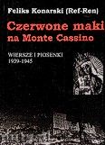 Okadka: Konarski Feliks, Czerwone maki na Monte Cassino