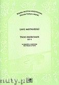 Okadka: Mynarski Emil, Trios Morceaux op. 4