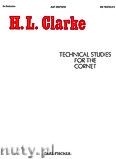 Okadka: Clarke H.L., Technical Studies For The Cornet