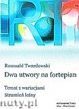 Okładka: Twardowski Romuald, Dwa utwory na fortepian