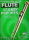 Okładka: Hussey Christopher, Playalong 20/20 Flute: 20 Easy Pop Hits (Book/Audio Download)