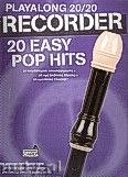 Okładka: Hussey Christopher, Playalong 20/20 Recorder: 20 Easy Pop Hits (Book/Audio Download)