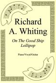 Okadka: Richard A. Whiting, On The Good Ship Lollipop