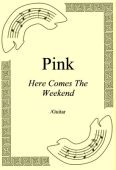 Okadka: Pink, Here Comes The Weekend