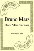Okadka: Bruno Mars, When I Was Your Man