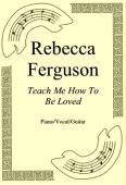 Okadka: Rebecca Ferguson, Teach Me How To Be Loved