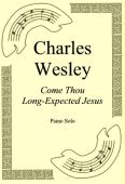 Okadka: Charles Wesley, Come Thou Long-Expected Jesus