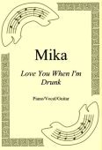 Okadka: Mika, Love You When I'm Drunk