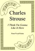 Okadka: Charles Strouse, I Think I'm Gonna Like It Here