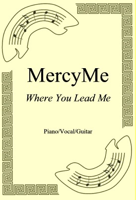 Okadka: MercyMe, Where You Lead Me