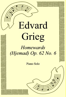 Okadka: Edvard Grieg, Homewards (Hjemad) Op. 62 No. 6